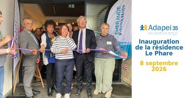 Inauguration de la résidence de l'Adapei 35 Le Phare